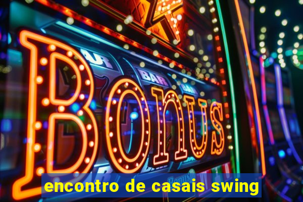 encontro de casais swing